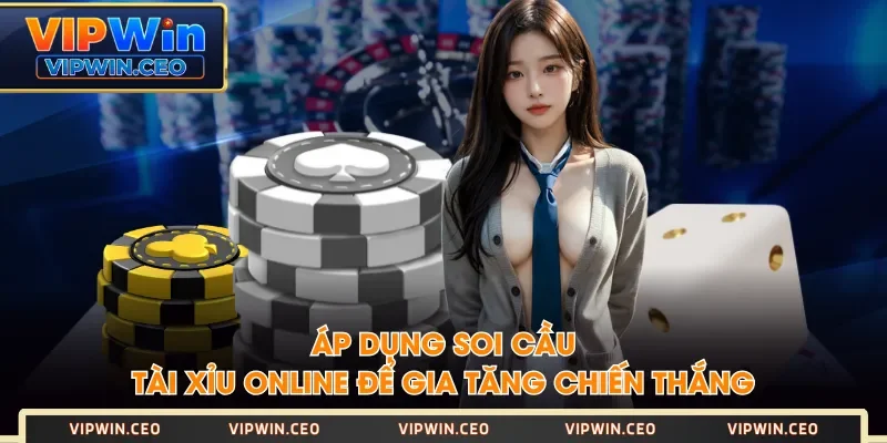 Áp dụng soi cầu Tài Xỉu Online để gia tăng chiến thắng Áp dụng soi cầu Tài Xỉu Online để gia tăng chiến thắng
