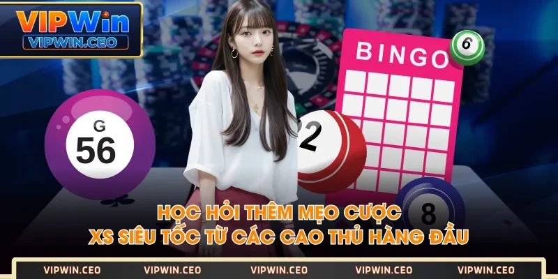 Học hỏi thêm mẹo cược XS Siêu Tốc từ các cao thủ hàng đầu Học hỏi thêm mẹo cược XS Siêu Tốc từ các cao thủ hàng đầu